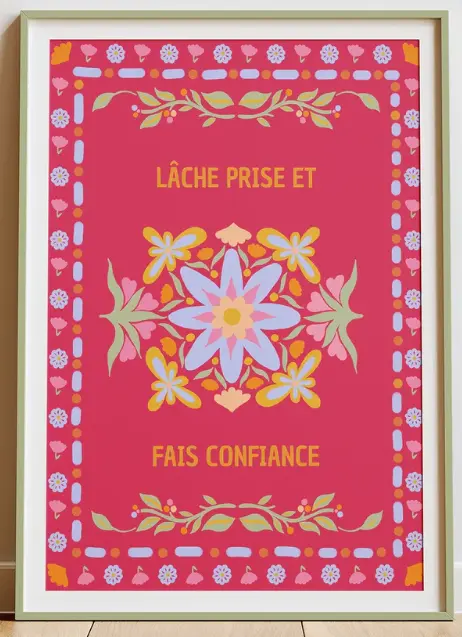 Affiche "Lache prise et fais confiance" 